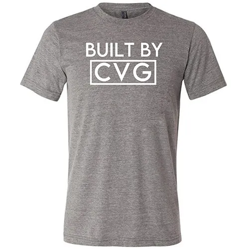 Built By CVG Shirt Unisex