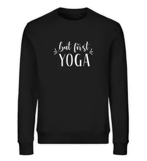 But First Yoga Bio Sweatshirt Unisex